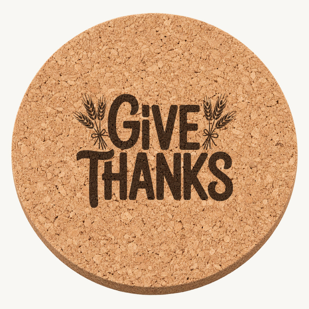 Give Thanks Sheaves laser engraved Thanksgiving cork coaster - front view