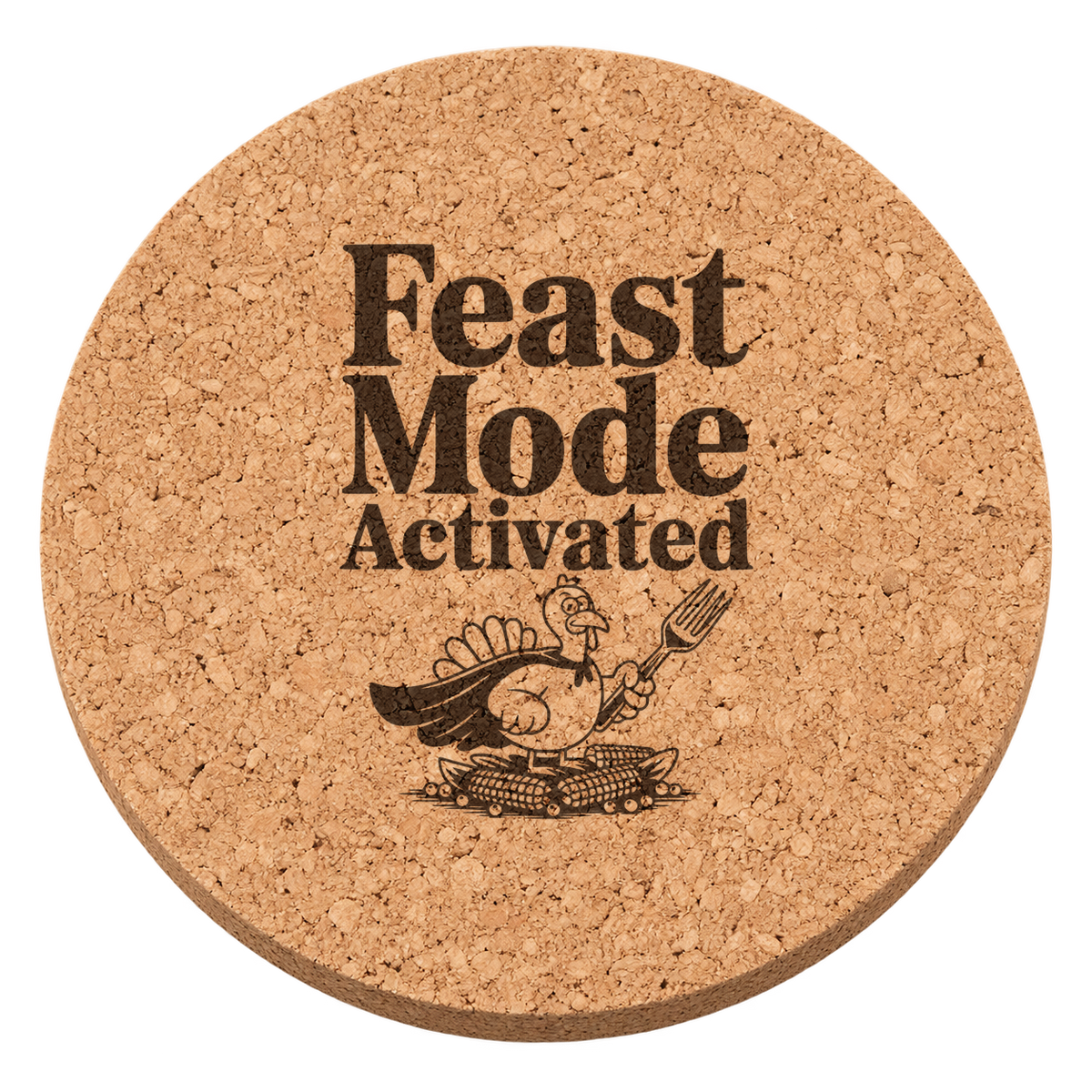 Feast Mode Turkey Thanksgiving cork coaster - transparent view