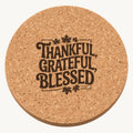 Thankful Grateful Blessed Design 37 laser engraved Thanksgiving cork coaster - front view