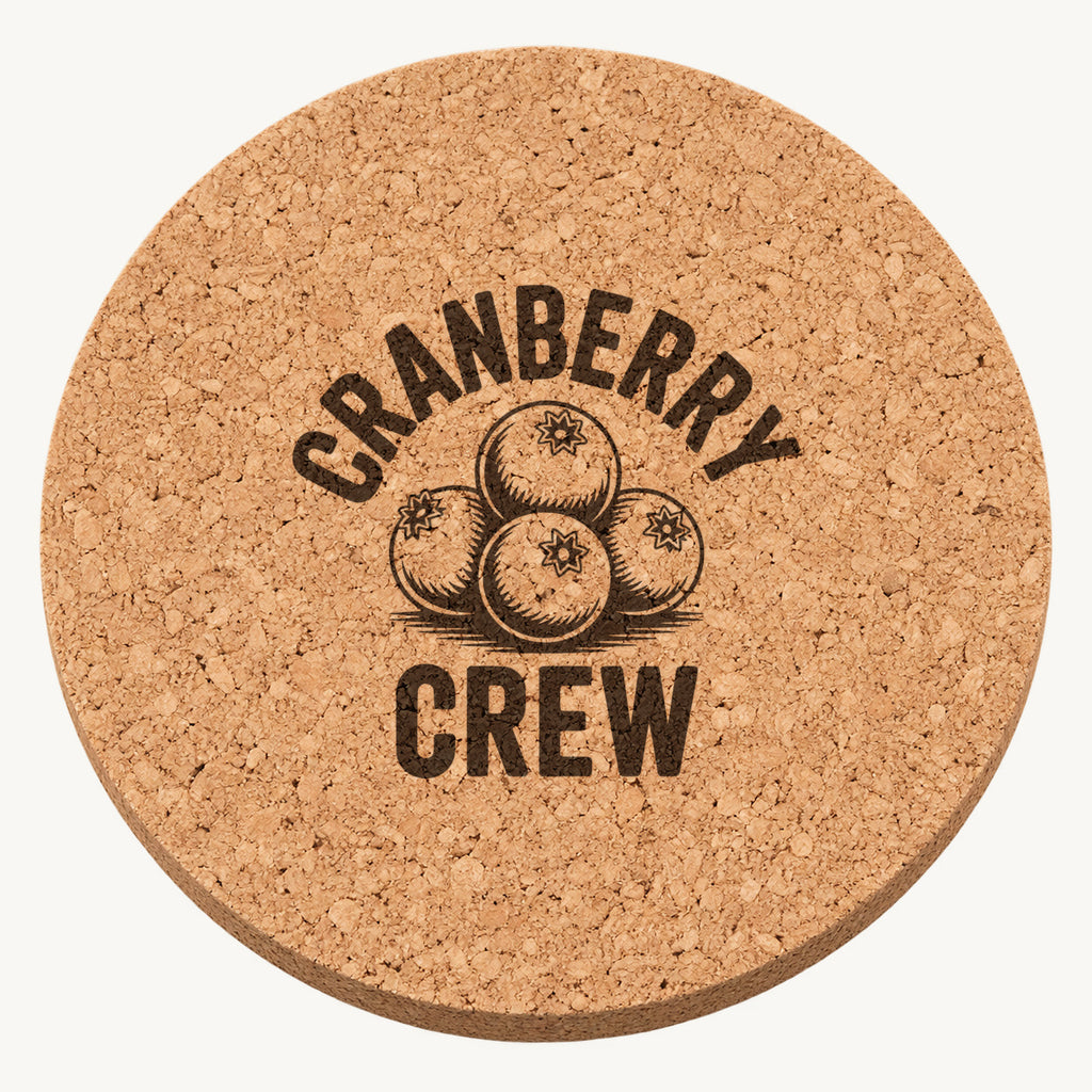 Cranberry Crew laser engraved Thanksgiving cork coaster - front view
