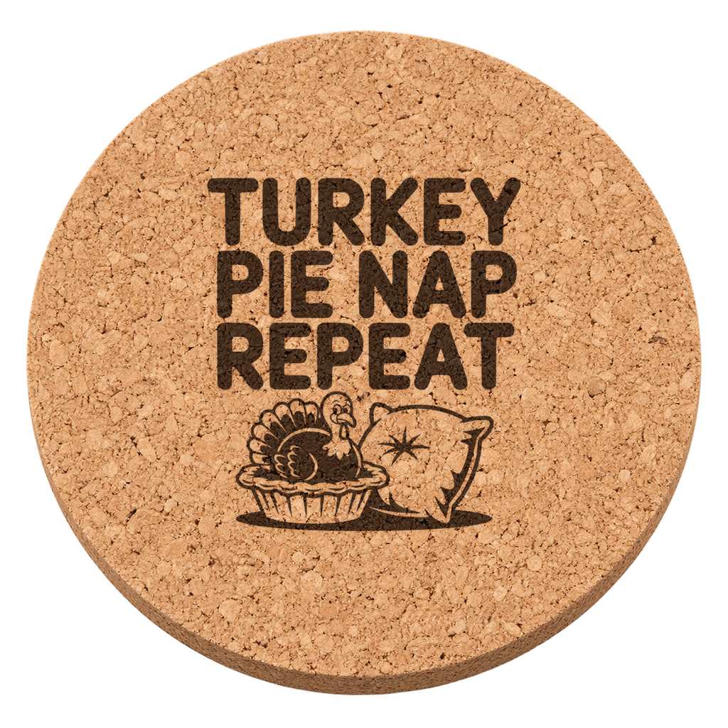 Turkey Pie Nap Thanksgiving cork coaster - transparent view