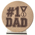 4 inch cork coaster – number one dad - dad theme