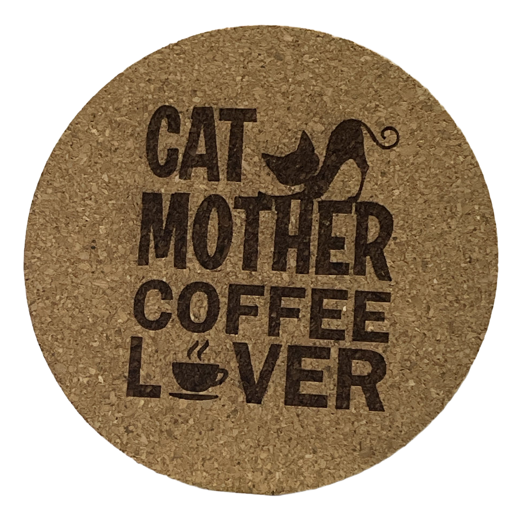 4 inch cork coaster – cat mother coffee lover - cat theme