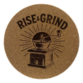 4 Inch Cork Coaster – Rise And Grind – Funny Coffee Gift – Coffee Lover Coaster