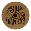 4 Inch Cork Coaster – Sip Happens – Funny Coffee Gift – Coffee Lover Coaster