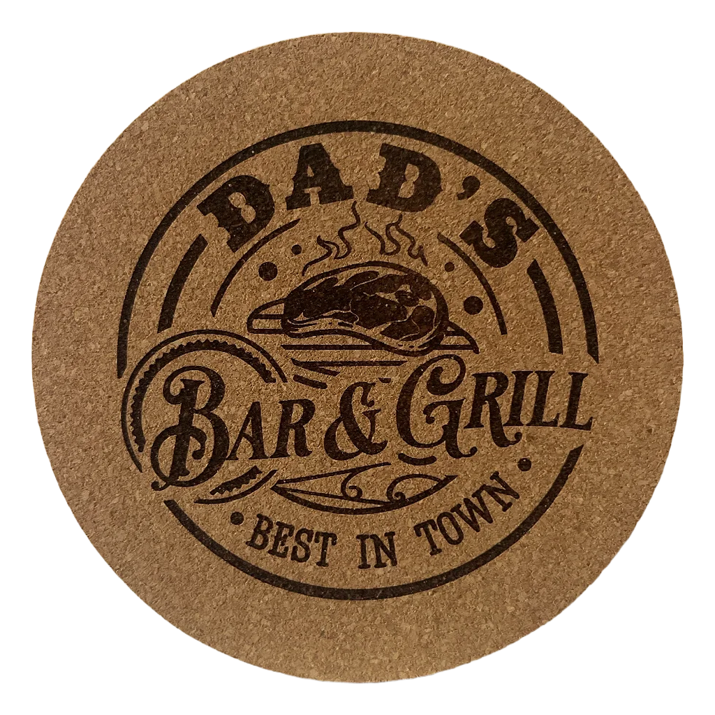 4 inch cork coaster – Dad's Bar and Grill Best In Town- Dad theme