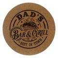 4 inch cork coaster – Dad's Bar and Grill Best In Town- Dad theme