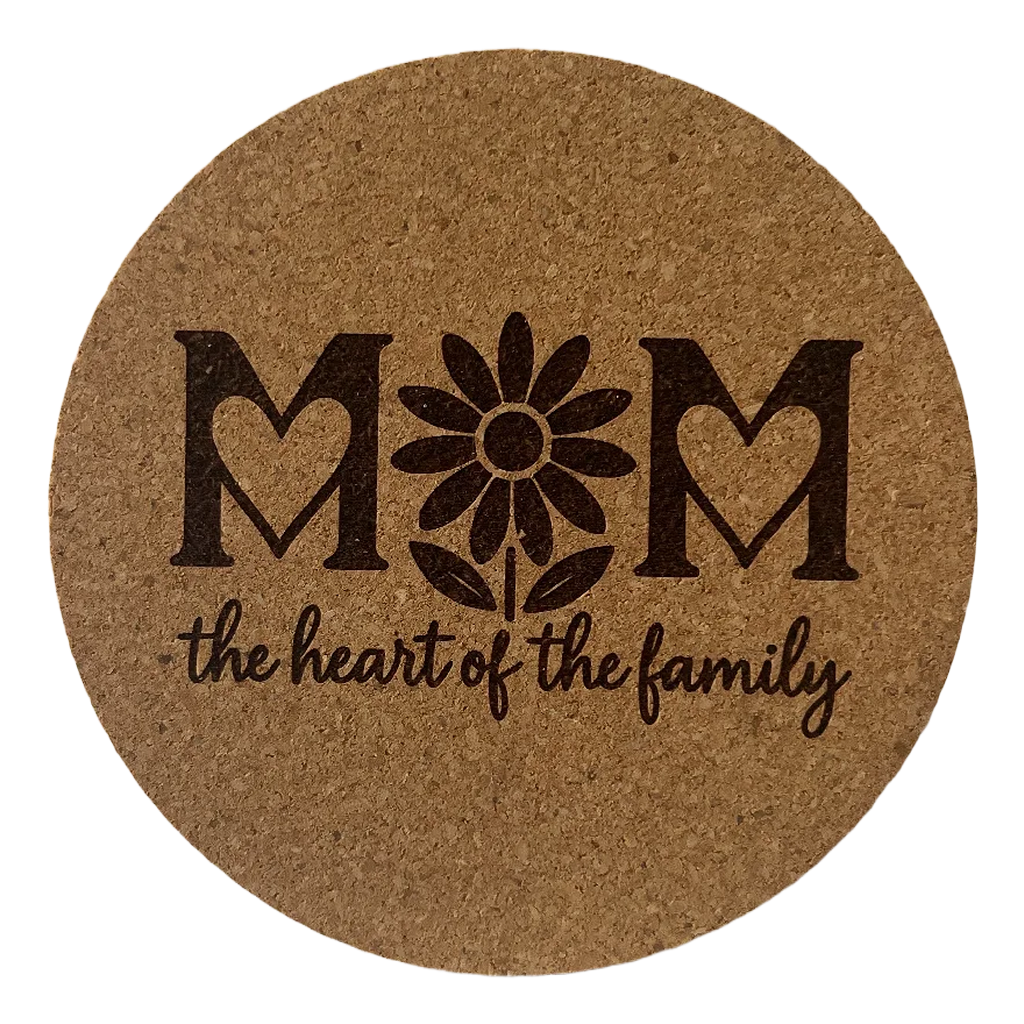 4 inch cork coaster – Mom The Heart Of The Family 2 – Mom theme