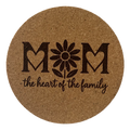 4 inch cork coaster – Mom The Heart Of The Family 2 – Mom theme