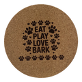 4 inch cork coaster – Eat Play Love Bark – Dog theme 127332