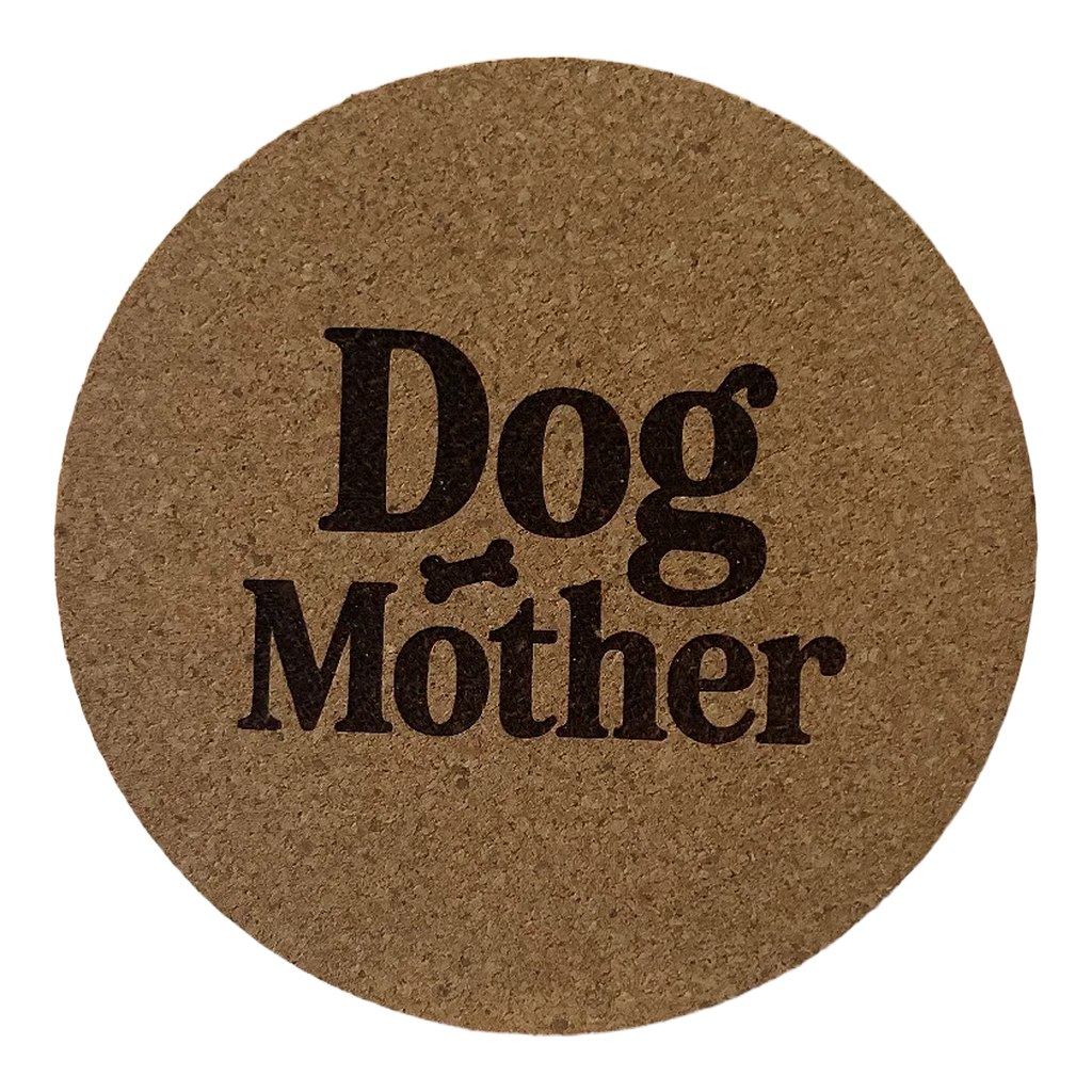 4 inch cork coaster – Dog Mother – Dog theme 127337
