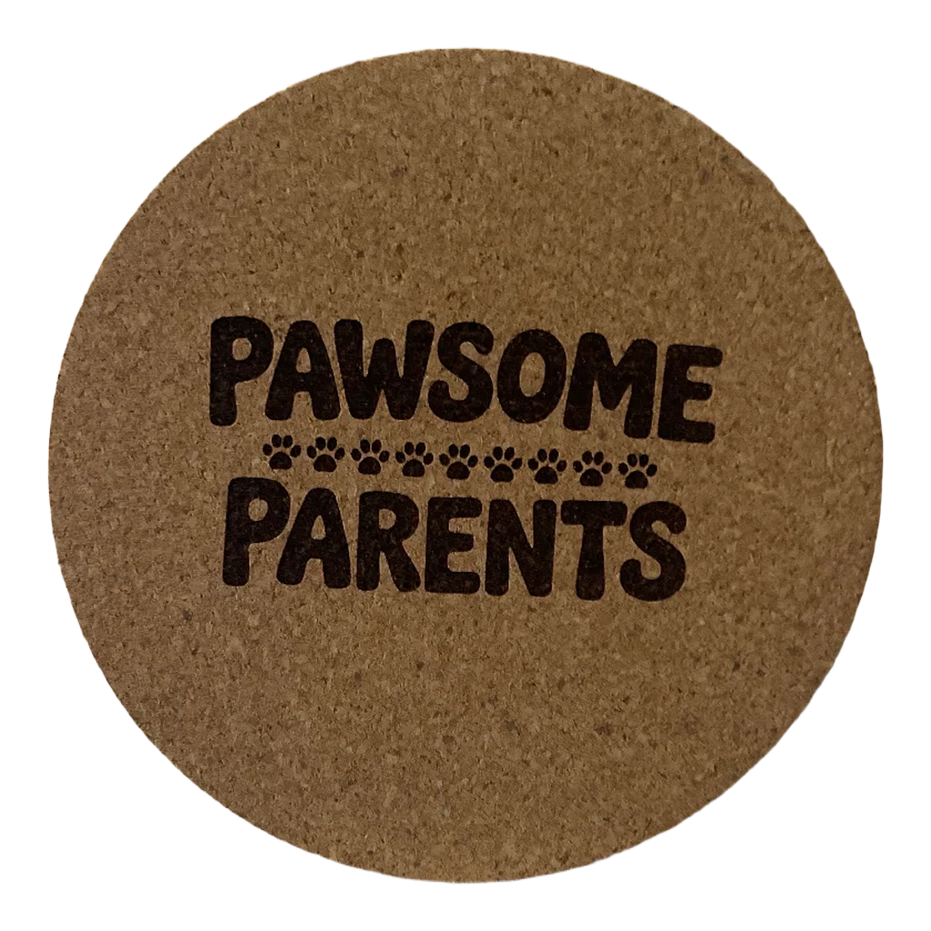 4 inch cork coaster – Pawsome Parents – Dog theme 127338