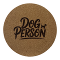 4 inch cork coaster – Dog Person – Dog theme 127344