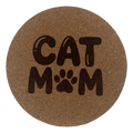 4 inch cork coaster – Cat Mom – Cat theme 127398