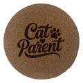 4 inch cork coaster – Cat Parent – Cat theme 127399