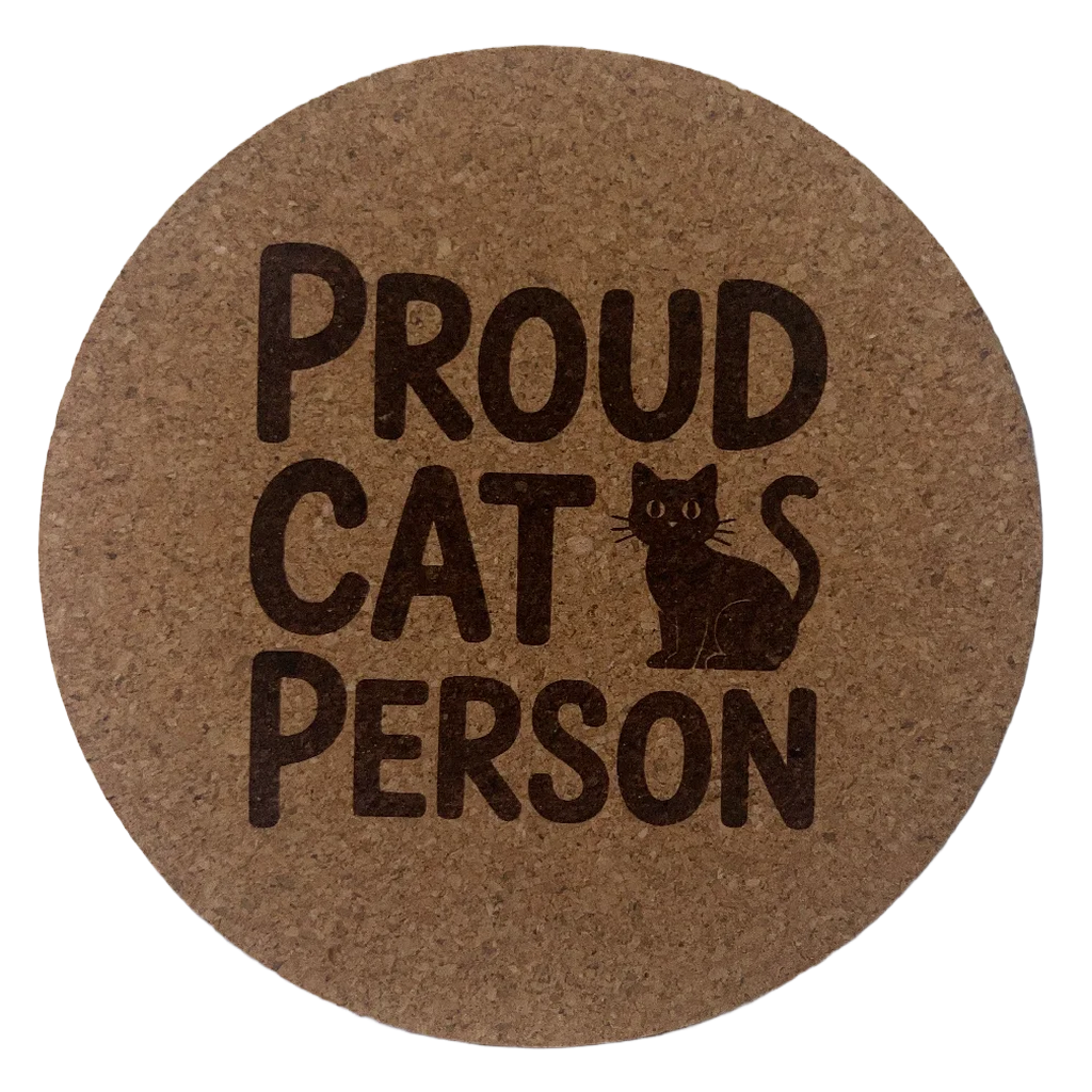 4 inch cork coaster – Proud Cat Person – Cat theme 127410
