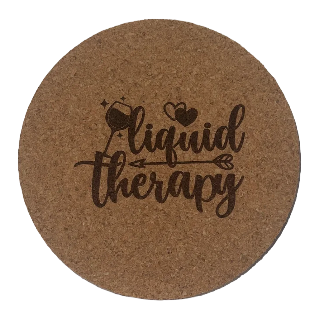 4 inch cork coaster – Liquid Therapy - wine theme