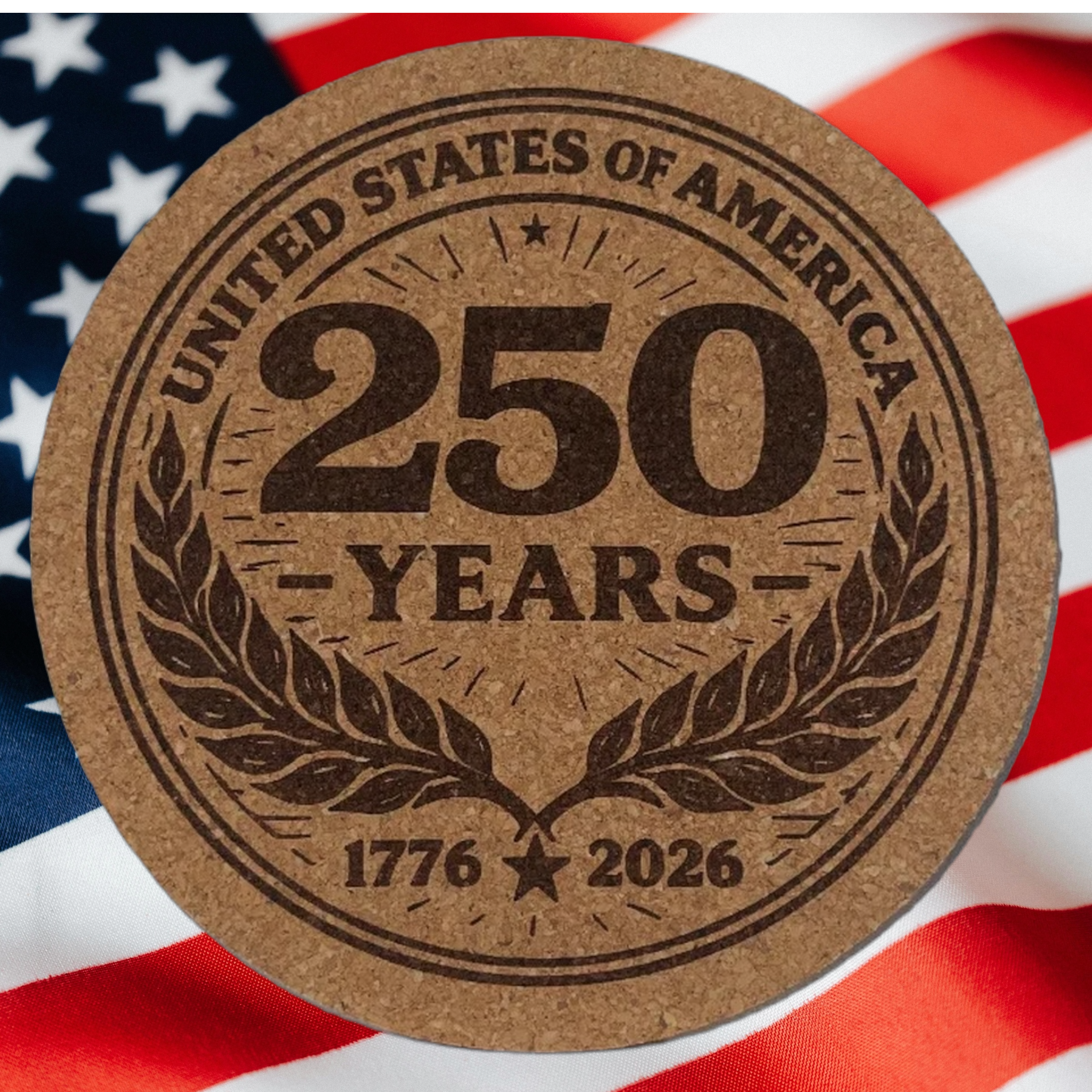 4 inch cork coaster – UNITED STATES OF AMERICA 250 YEARS 1776-2026 – America 250 theme design 04