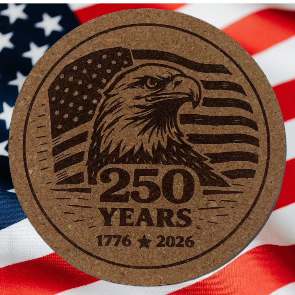 Cork coaster with an eagle and '250 Years 1776-2026' design on an American flag background