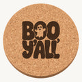 Boo Y'all laser engraved Halloween cork coaster — front view