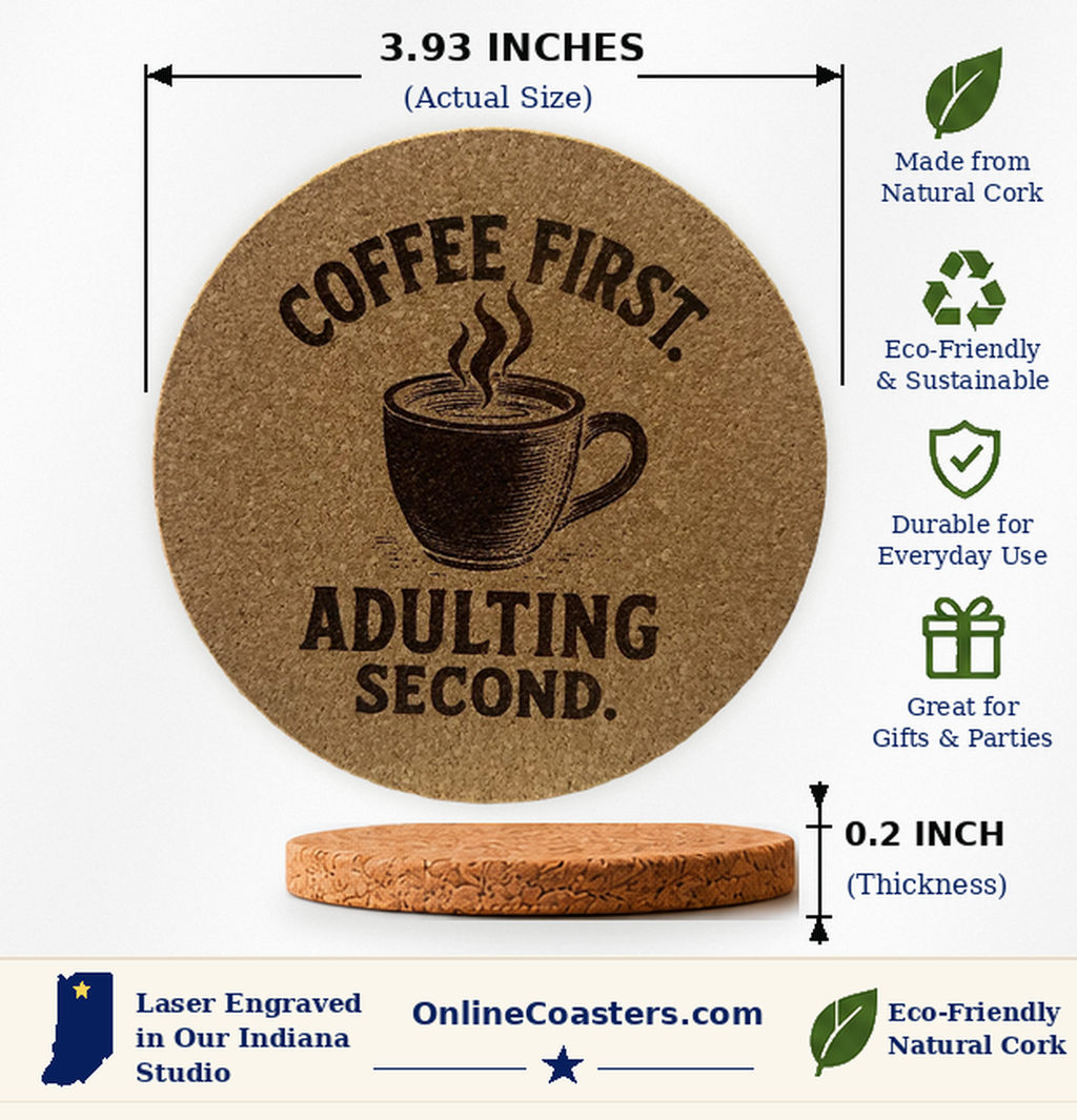 Coffee First Adulting Second cork coaster size diagram, 3.93 inch diameter and 0.2 inch thickness