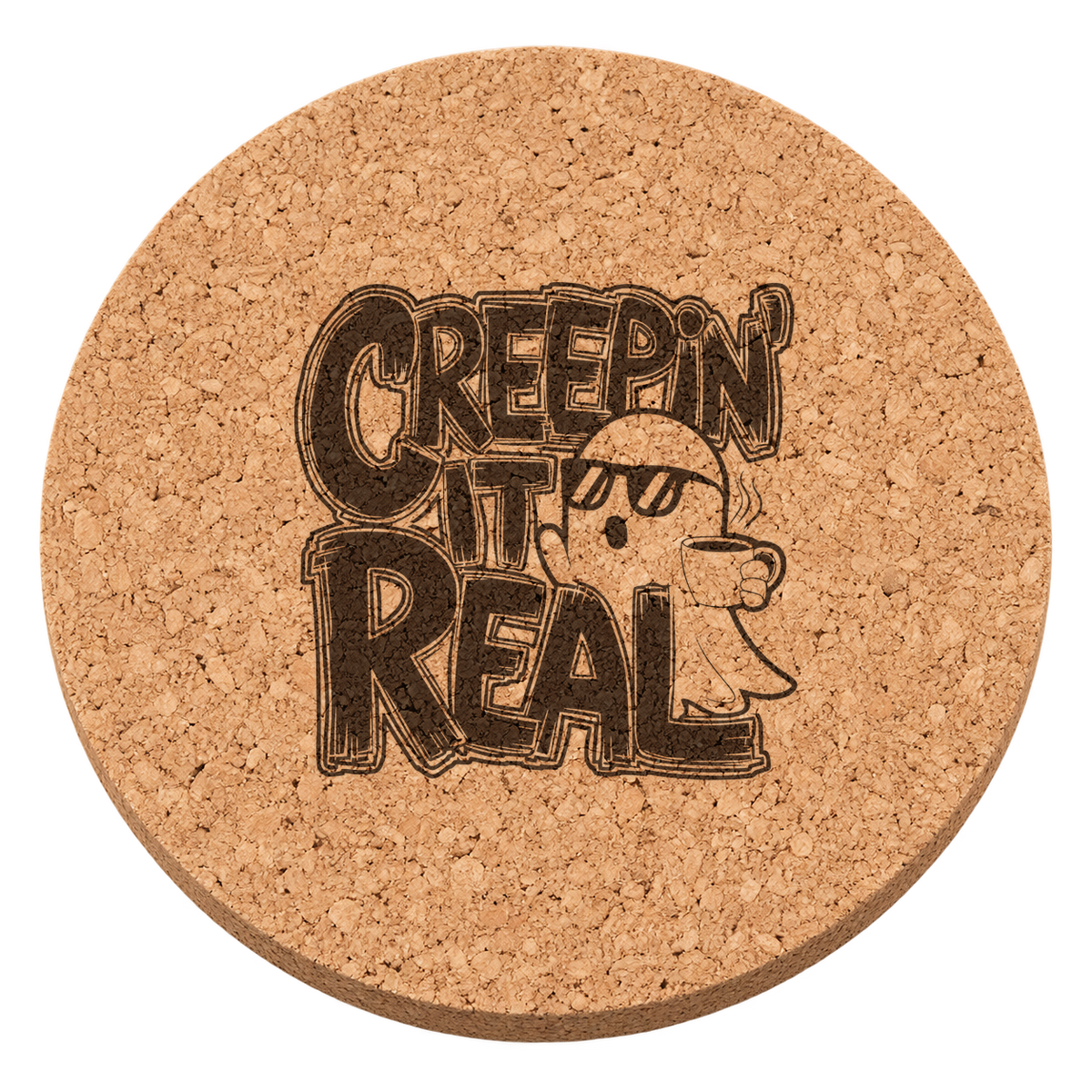 Creepin It Real laser engraved Halloween cork coaster — transparent view