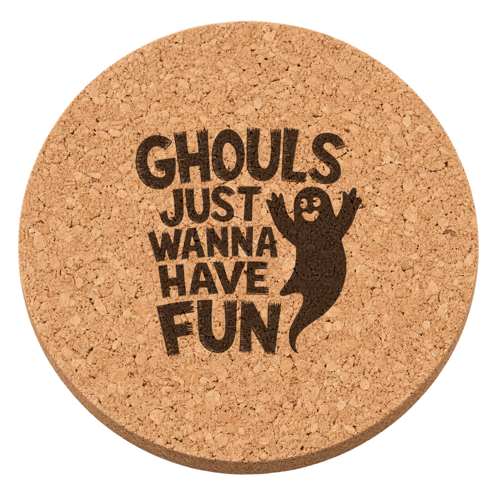 Ghouls Just Want To Have Fun laser engraved Halloween cork coaster — transparent view