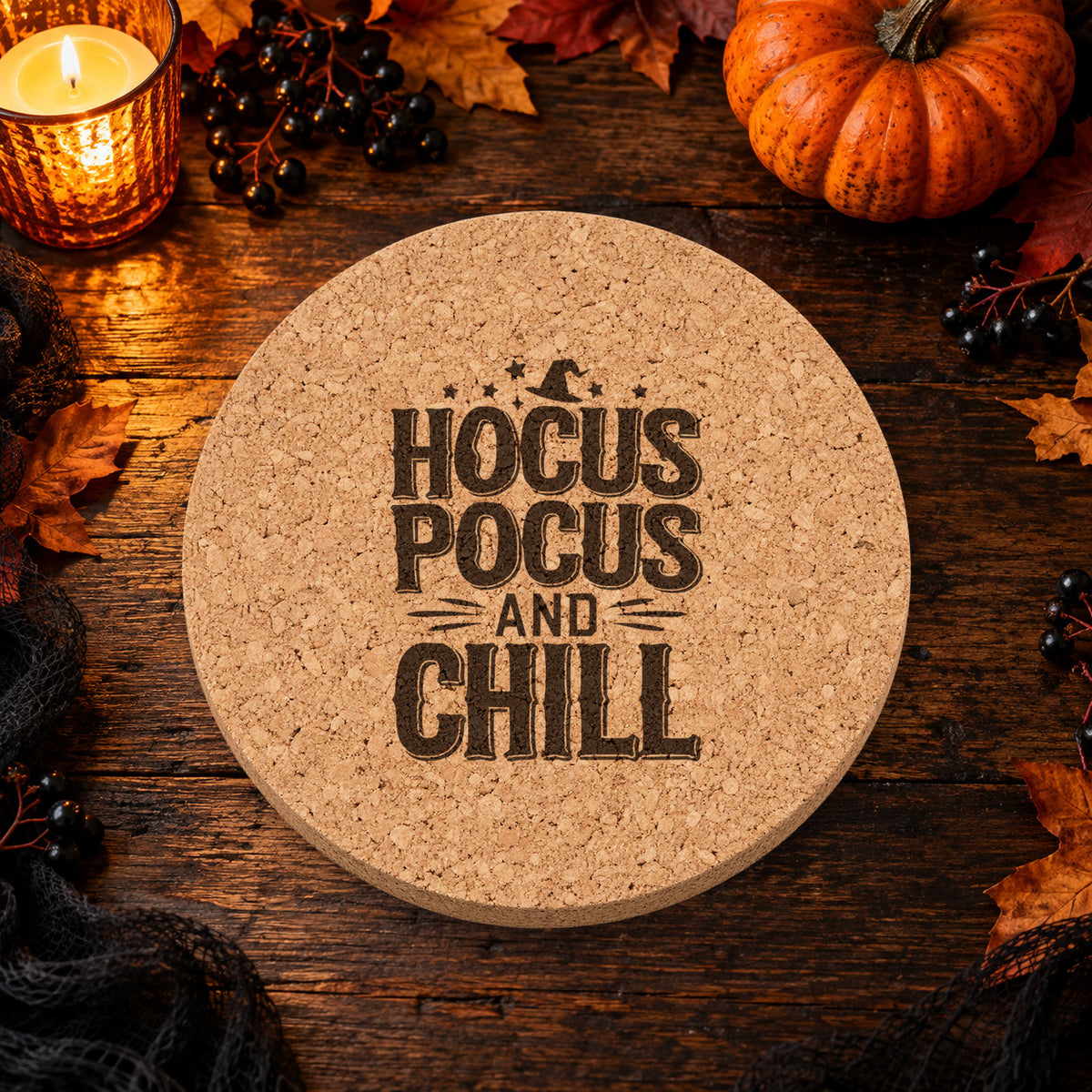 Hocus Pocus and Chill laser engraved Halloween cork coaster — lifestyle view