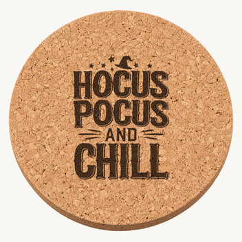 Hocus Pocus and Chill laser engraved Halloween cork coaster — front view