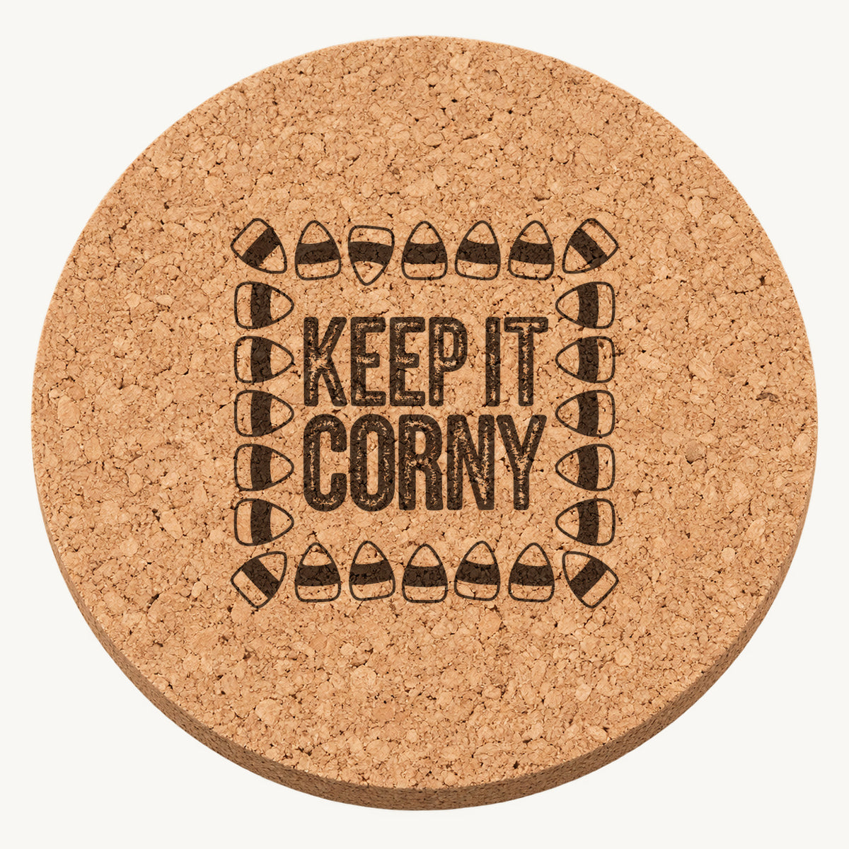 Keep It Corny laser engraved Halloween cork coaster — front view