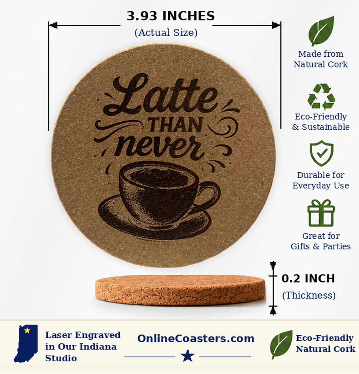 Latte Than Never cork coaster size diagram, 3.93 inch diameter and 0.2 inch thickness
