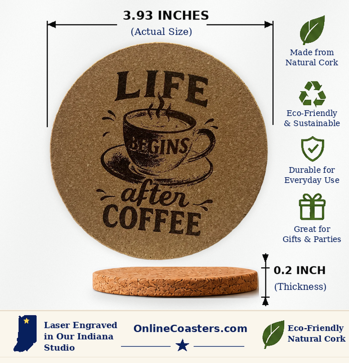 Life Begins After Coffee design 1 cork coaster size diagram, 3.93 inch diameter and 0.2 inch thickness