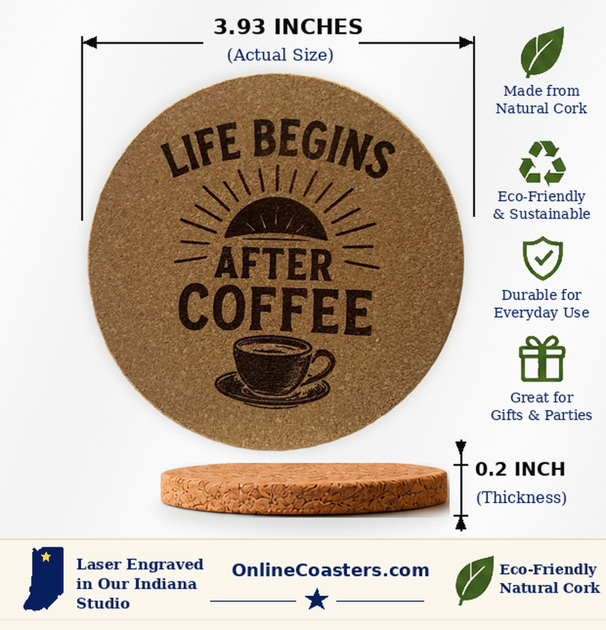 Life Begins After Coffee design 2 cork coaster size diagram, 3.93 inch diameter and 0.2 inch thickness