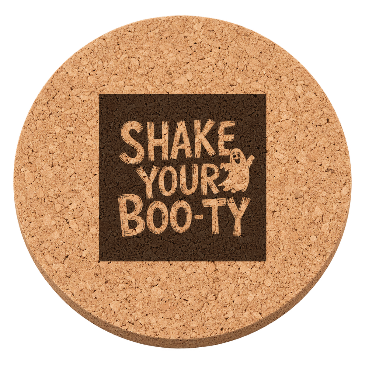 Shake Your Boo-ty laser engraved Halloween cork coaster — transparent view