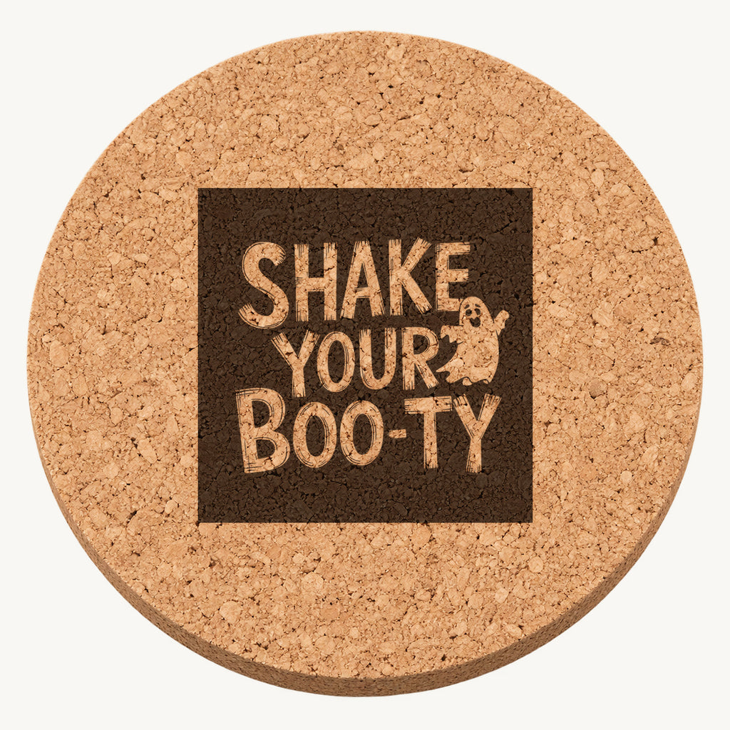 Shake Your Boo-ty laser engraved Halloween cork coaster — front view