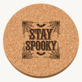 Stay Spooky laser engraved Halloween cork coaster — front view