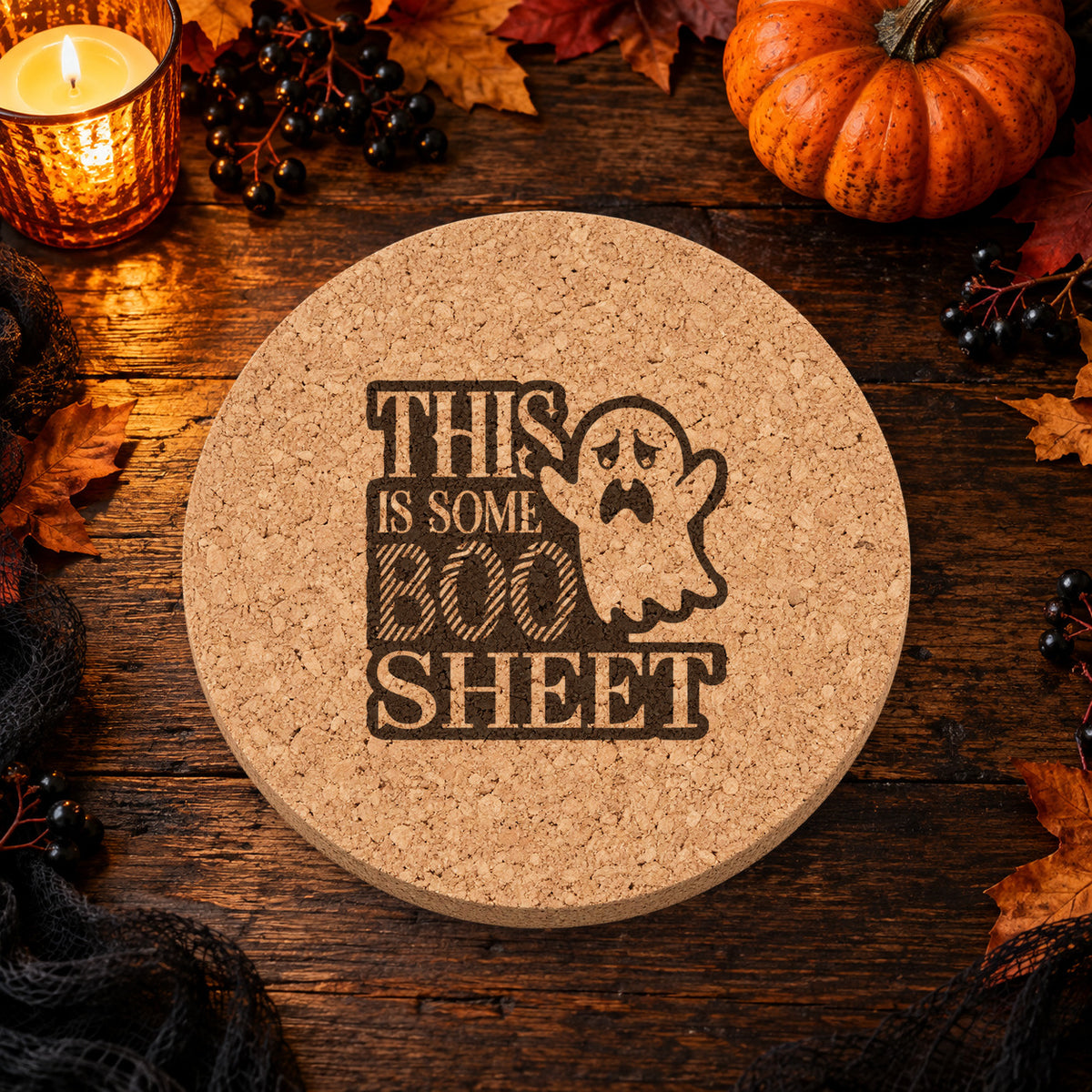 This Is Some Boo Sheet laser engraved Halloween cork coaster — lifestyle view