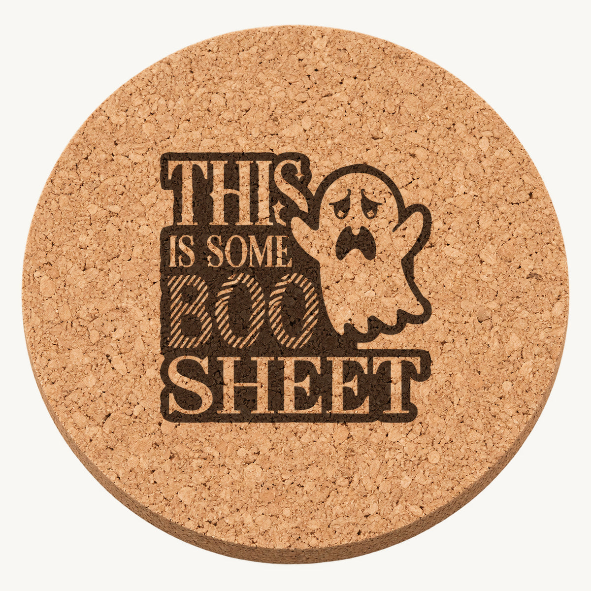 This Is Some Boo Sheet laser engraved Halloween cork coaster — front view