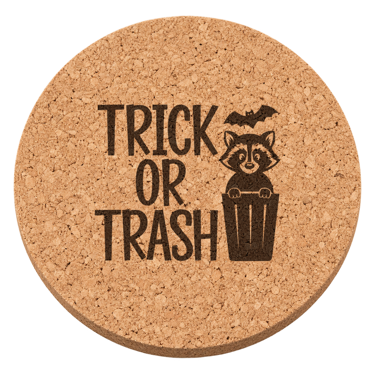 Trick or Trash Raccoon laser engraved Halloween cork coaster — transparent view