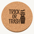 Trick or Trash Raccoon laser engraved Halloween cork coaster — front view