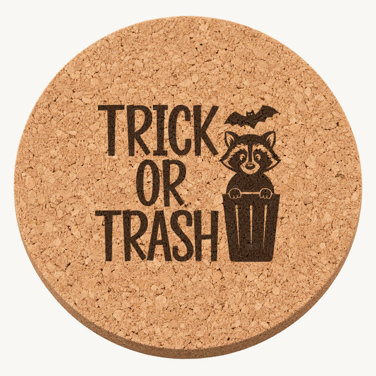 Trick or Trash Raccoon laser engraved Halloween cork coaster — front view