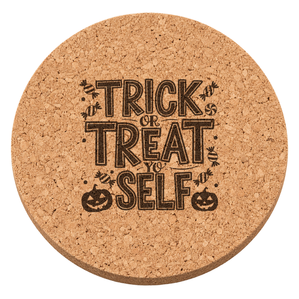Trick Or Treat Yo Self laser engraved Halloween cork coaster — transparent view